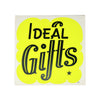 1960s Screen Printed "Ideal GIfts" Trade Sign